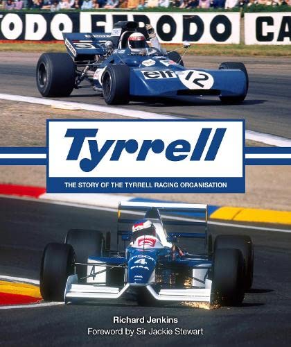 Tyrrell: The Story of the Tyrrell Racing Organisation